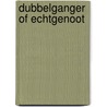 Dubbelganger of echtgenoot door Roleine