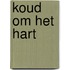 Koud om het hart