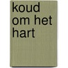 Koud om het hart door Jauniere