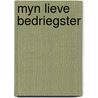Myn lieve bedriegster by Clair