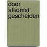 Door afkomst gescheiden door Dailey