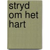 Stryd om het hart door Lindsay
