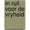 In ruil voor de vryheid door Hilton