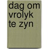 Dag om vrolyk te zyn door Lindsay
