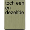 Toch een en dezelfde door Dailey