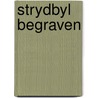 Strydbyl begraven door Lindsay