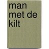 Man met de kilt door Pargeter