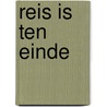 Reis is ten einde door Way