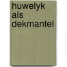 Huwelyk als dekmantel door Leigh