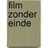 Film zonder einde