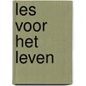 Les voor het leven door Way