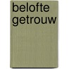 Belofte getrouw by Rome