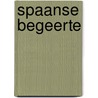 Spaanse begeerte door Helen Bianchin