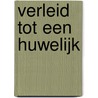 Verleid tot een huwelijk by Carole Marinelli