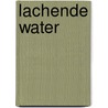 Lachende water door Hampson