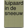 Luipaard in de sneeuw by Berkely Mather