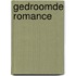 Gedroomde romance