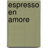 Espresso en amore door Kate Hardy