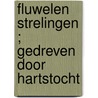 Fluwelen strelingen ; Gedreven door hartstocht door Kate Walker