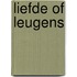 Liefde of leugens