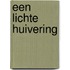 Een lichte huivering