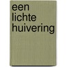 Een lichte huivering door Sara Craven
