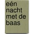 Eén nacht met de baas