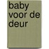 Baby voor de deur