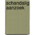Schandalig aanzoek