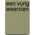 Een vurig weerzien