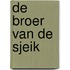 De broer van de sjeik