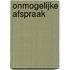 Onmogelijke afspraak