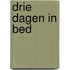 Drie dagen in bed