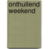 Onthullend weekend door Carole Mortimer