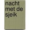 Nacht met de sjeik door Sandra Marton