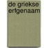De Griekse erfgenaam