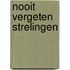 Nooit vergeten strelingen