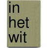 In het wit by Jessica Steele