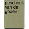 Geschenk van de goden door Rebecca Winters