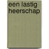 Een lastig heerschap