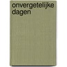 Onvergetelijke dagen door Louise Gordon