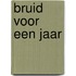 Bruid voor een jaar