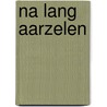 Na lang aarzelen by Cathy Williams