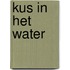 Kus in het water