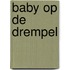 Baby op de drempel