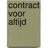 Contract voor altijd by E. Goldrick