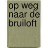 Op weg naar de bruiloft door Liz Fielding