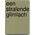 Een stralende glimlach