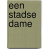 Een stadse dame door K. Denton
