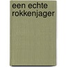 Een echte rokkenjager door K. Gabriel
